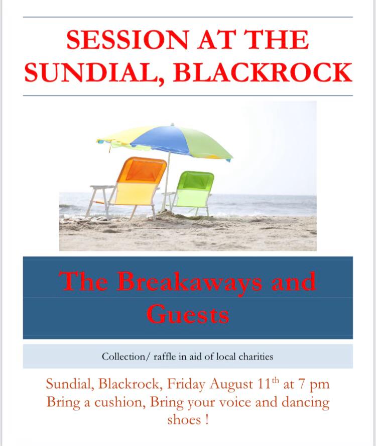 Session At The Sundial Blackrock